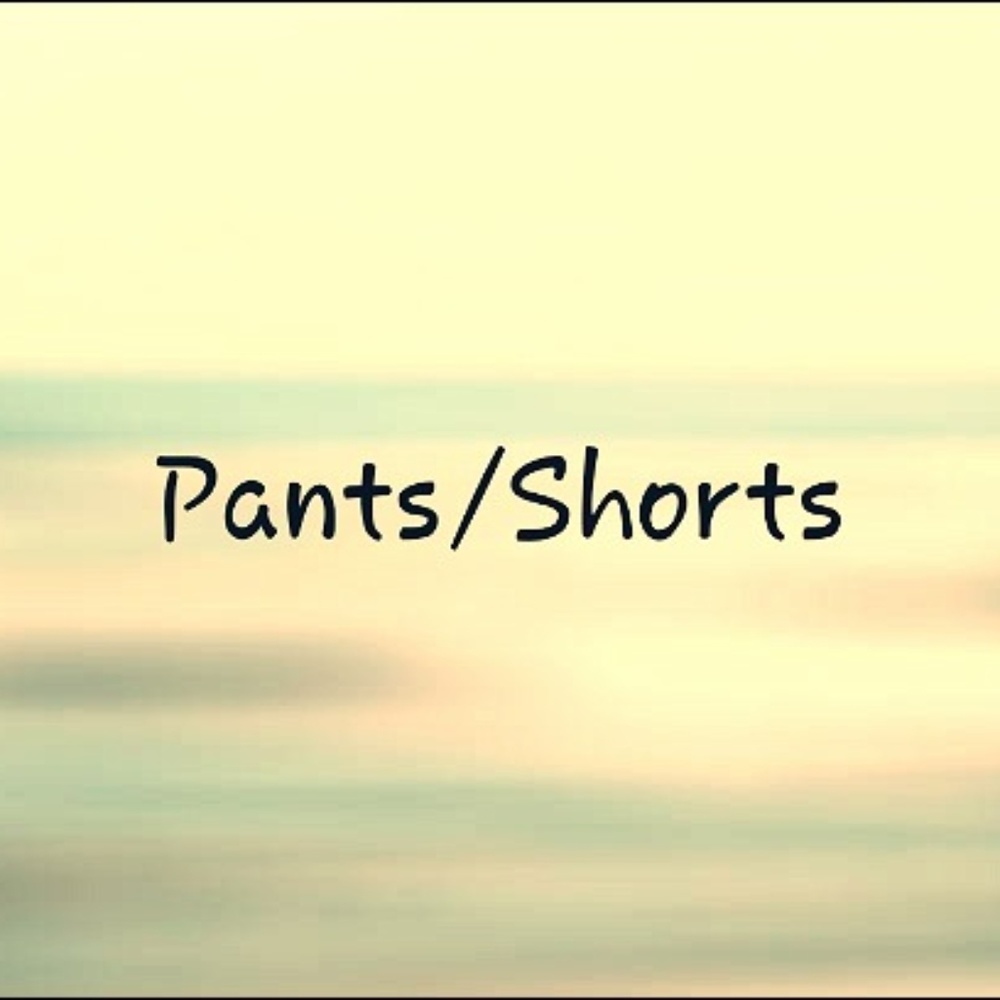 Pants/Shorts